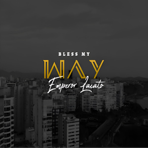 Bless My Way