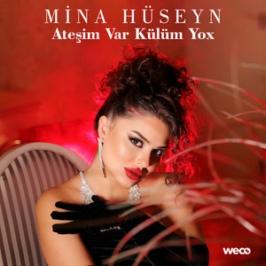 Ateşim Var Külüm Yox