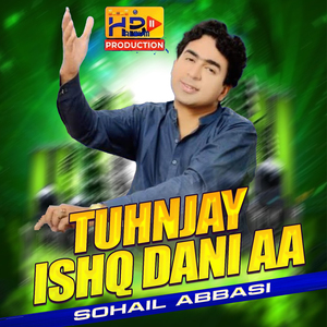Tuhnjay Ishq Dani Aa