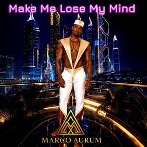 Make Me Lose My Mind