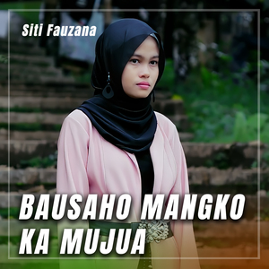 BAUSAHO MANGKO KA MUJUA