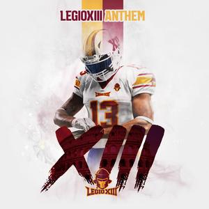 Legio XIII Anthem