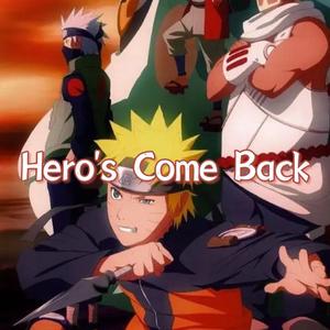 Hero's Come Back Cover by 澜澜子