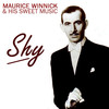 Maurice Winnick & His Sweet Music - Cry, Baby, Cry