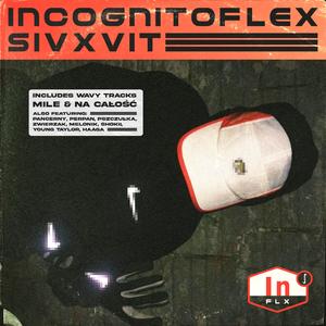 Incognitoflex (feat. Zwierzak)