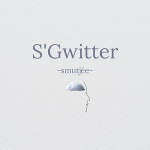 S'Gwitter