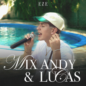 Mix Andy & Lucas