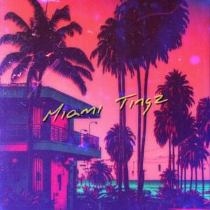 Miami Tingz