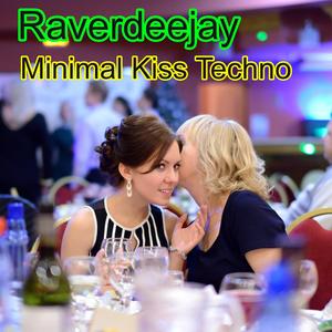Minimal Kiss Techno