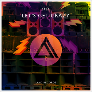 Let's Get Crazy