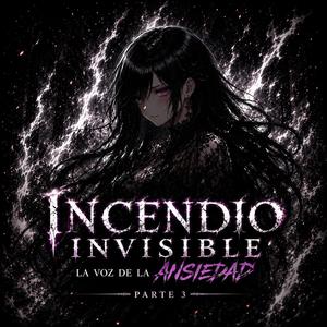 Incendio invisible
