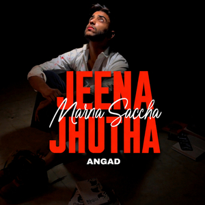 Jeena Jhutha-Marna saccha
