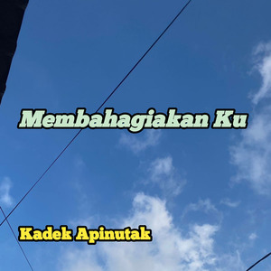 Membahagiakan Ku