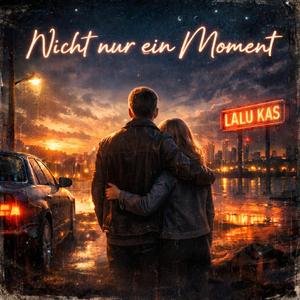 Nicht nur ein Moment
