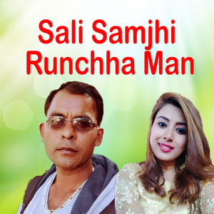 Sali Samjhi Runchha Man
