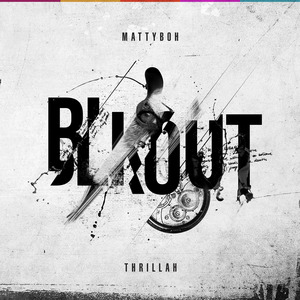 Blkout (feat. Thrillah)