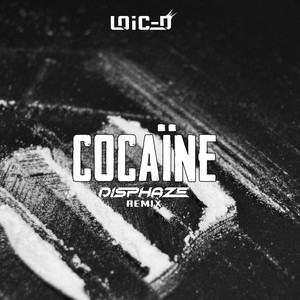 Cocaïne (Disphaze Remix)