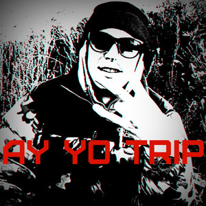 Ay Yo Trip