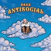 DAAZ - antisocial