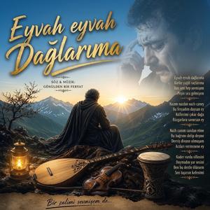 Eyvah Eyvah (Dağlarıma)