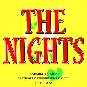 The Nights (Originally Performed by Avicii)