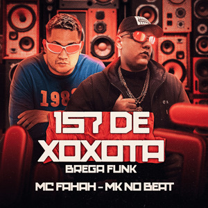 157 de Xoxota (Brega Funk)