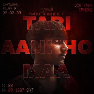 TARI AANKHO MAA