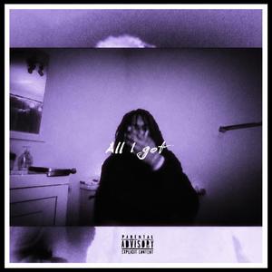 SAINT BG -ALL I GOT
