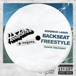 Backseat Freestyle (Proppa Treatment)
