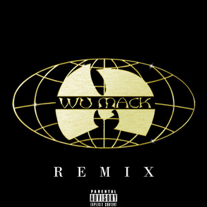 WU MACK (REMIX) (REMIX)