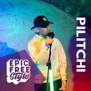 Pilitchi Epic FreeStyle (feat. Pilitchi & LVINBEATS)