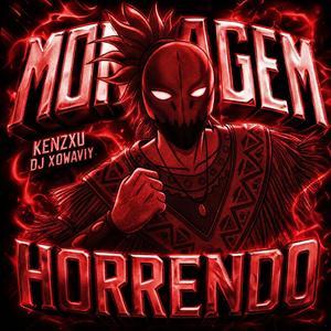MONTAGEM HORRENDO