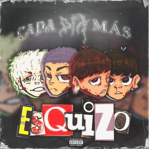 CADA DÍA MÁS ESQUIZO (feat. Oskan, yuk3tsu b0i & Trash Yoko)