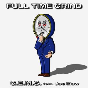 Full Time Grind (feat. Joe Blow)