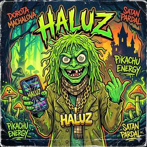 HALUZ (Chaos Edition)