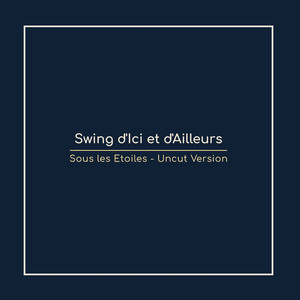 Sous les étoiles (Uncut Version)