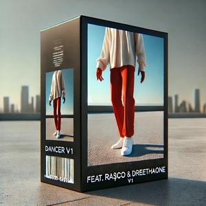Dancer (feat. Ra$co & DreeeThaOne)