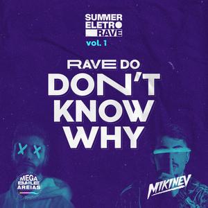 Rave do Don't Know Why (feat. Megabaile Do Areias)