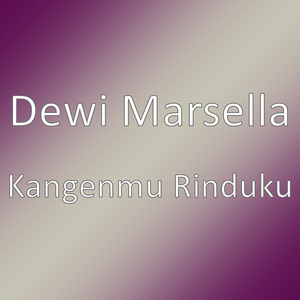 Kangenmu Rinduku