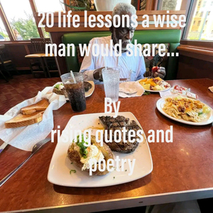 20 Life Lessons a Wise Man Would Share