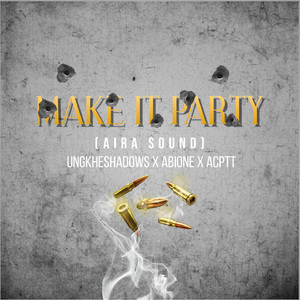 MAKE IT PARTY