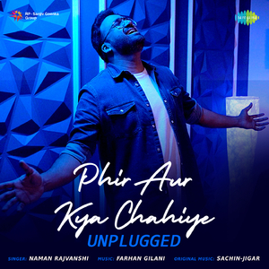 Phir Aur Kya Chahiye - Unplugged