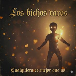 Cualquiera es mejor que yo