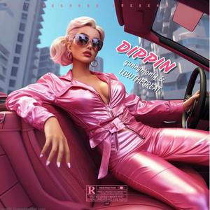 DIPPIN (feat. Low the Great)