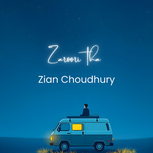 Zaroori Tha