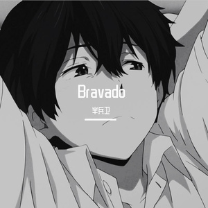 Bravado