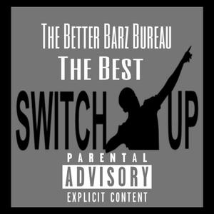 The Best Switch Up (feat. Spellbook The Drunk Dragon)