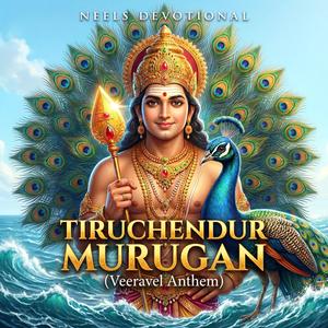 Tiruchendur Murugan (Veeravel Anthem)