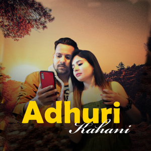 Adhuri Kahani