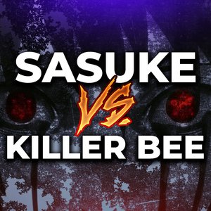 Sasuke Vs. Killer Bee